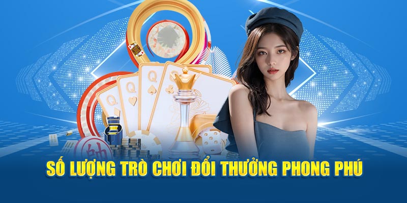 Hàng trăm sản phẩm cá cược hấp dẫn dành cho hội viên